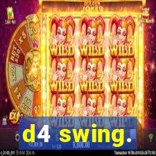 d4 swing.